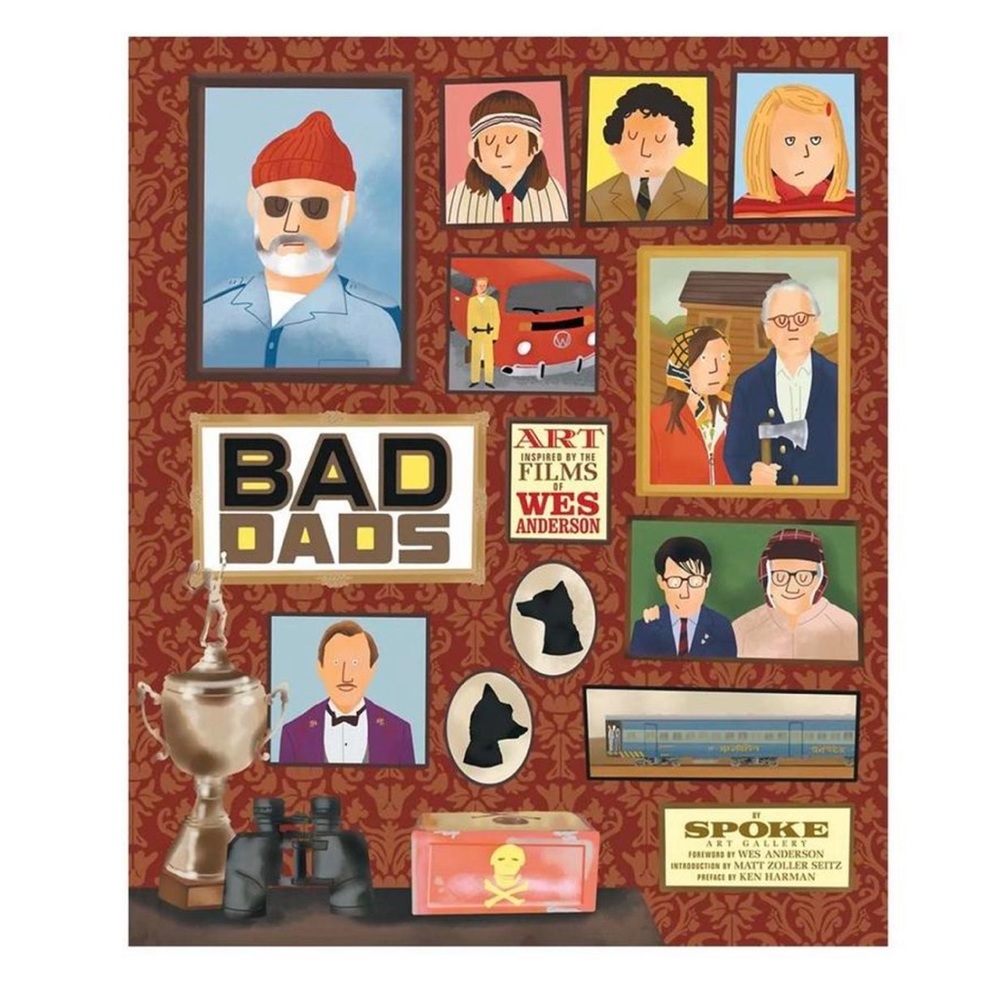 Wes Anderson Bad Dads Book